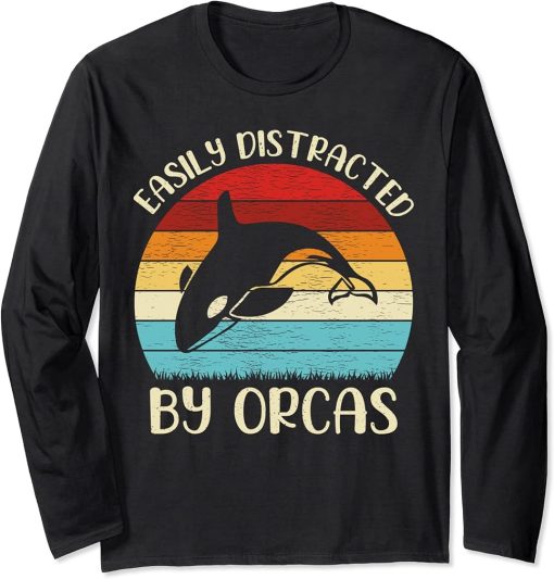 Vintage Orca Animal Lover Easily Distracted By Orcas Long Sleeve T-Shirt