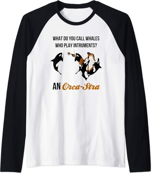 Funny Orca Killer Whale Joke - Orca-stra Orchestra Raglan Baseball Tee